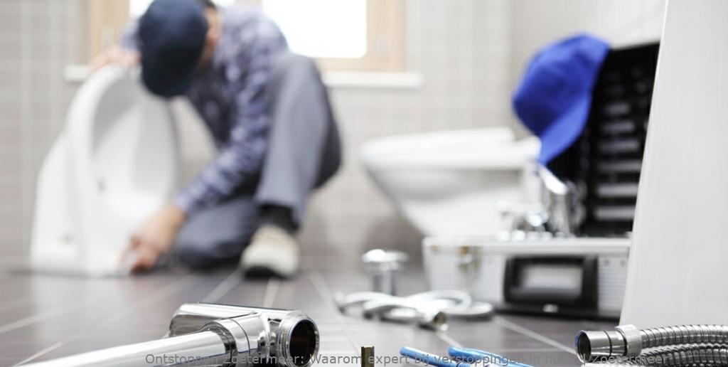 Waarom expert bij verstoppingen in huis?